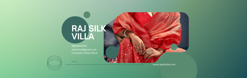 Silk Sarees Redefined: Unveiling the Timeless Elegance of Raj Silk Villa
